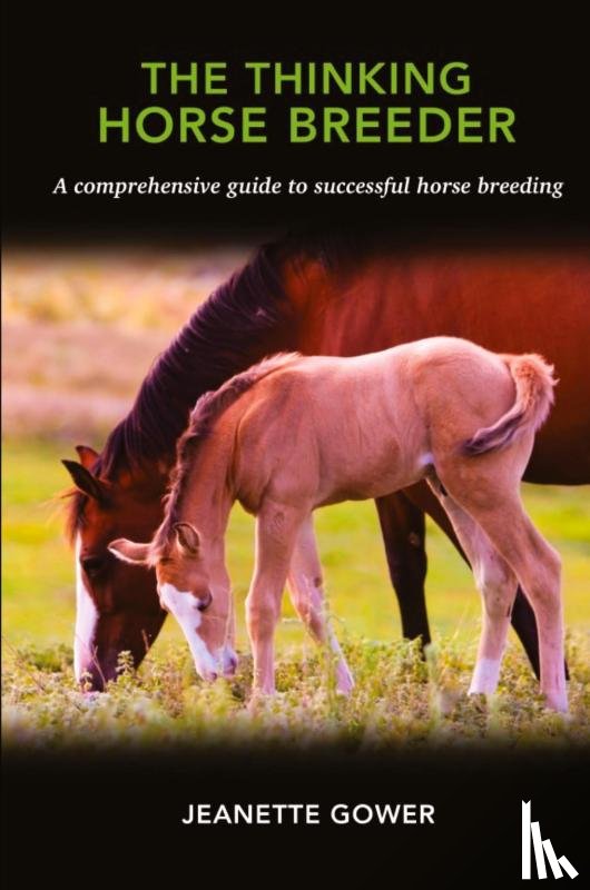 Gower, Jeanette - The Thinking Horse Breeder