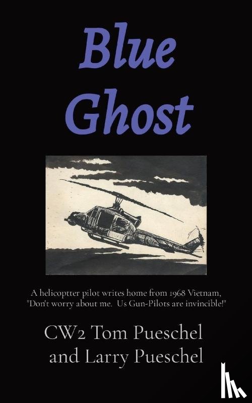 Pueschel, Larry, Pueschel, Tom - Blue Ghost