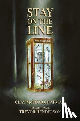 Chapman, Clay McLeod - Stay on the Line