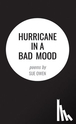 Owen, Sue - Hurricane in a Bad Mood