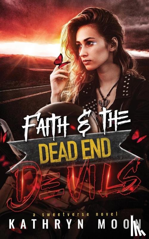 Moon, Kathryn - Faith and the Dead End Devils