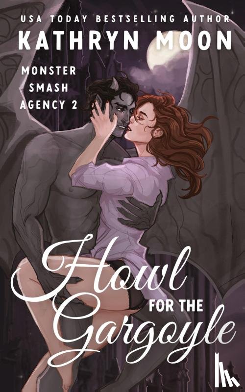 Moon, Kathryn - Howl for the Gargoyle