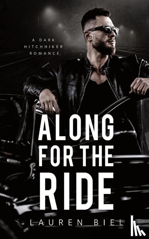 Biel, Lauren - Along for the Ride