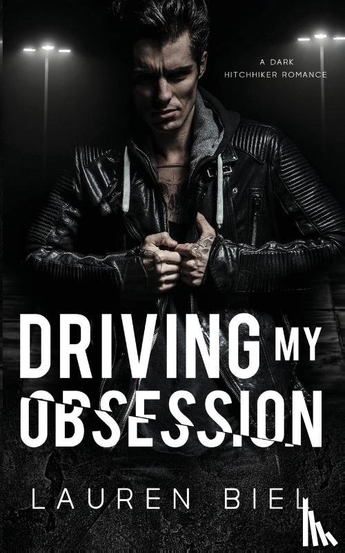 Biel, Lauren - Driving my Obsession