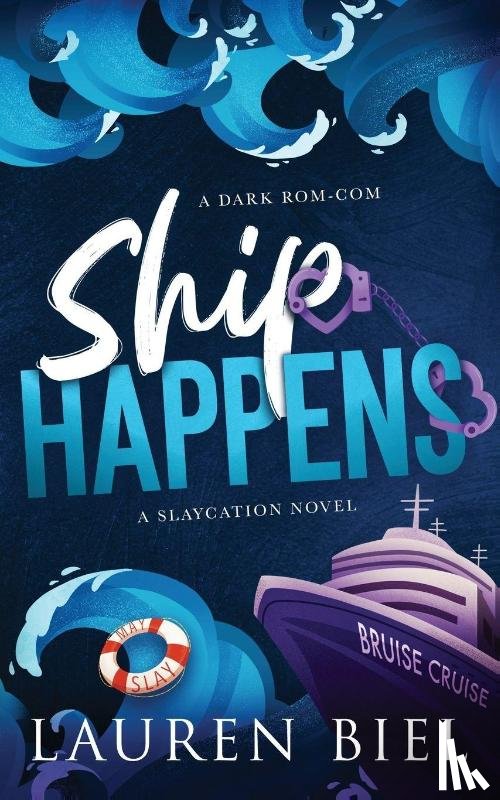 Biel, Lauren - Ship Happens