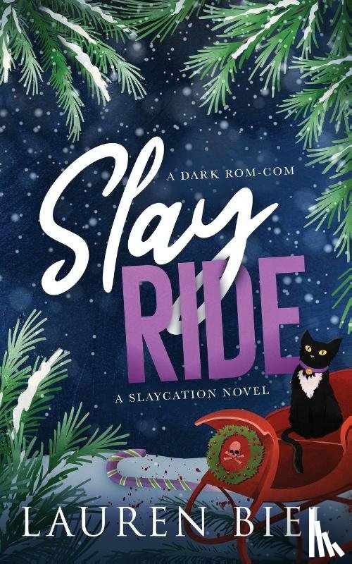 Biel, Lauren - Slay Ride Deluxe Edition
