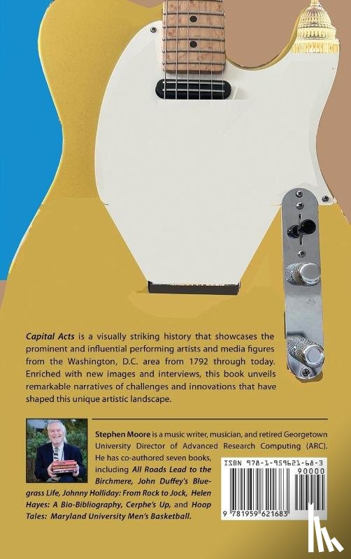 Moore, Stephen, Holliday, Johnny, Young, Charles David - Capital Acts