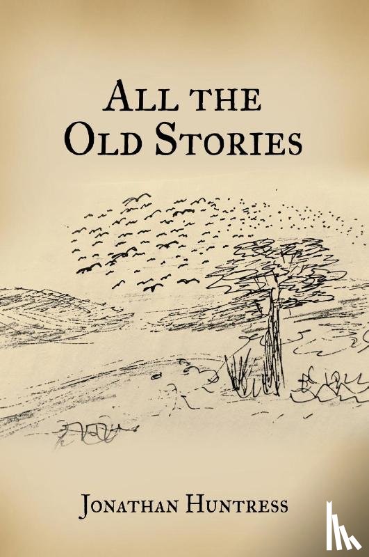 Huntress, Jonathan - All The Old Stories
