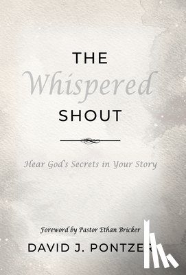 Pontzer, David J - The Whispered Shout
