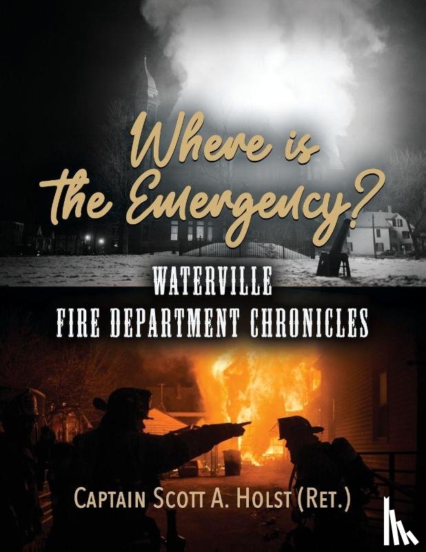Holst, (Ret) Captain Scott A. - Where is the Emergency?