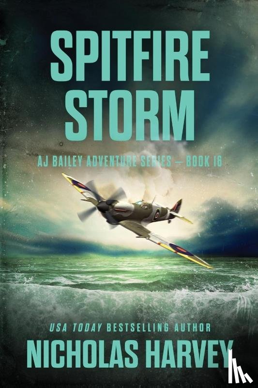 Harvey, Nicholas - Spitfire Storm