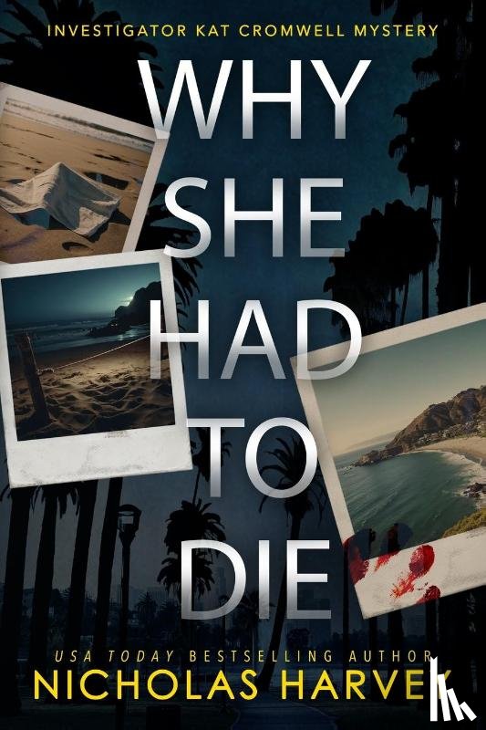 Harvey, Nicholas - Why She Had To Die