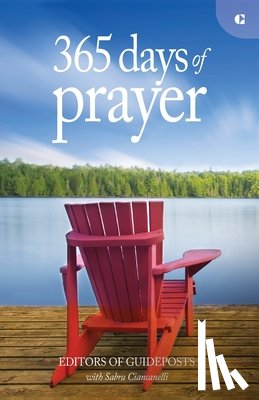 Guideposts - 365 Days of Prayer: Simple Reflections to Connect You to God