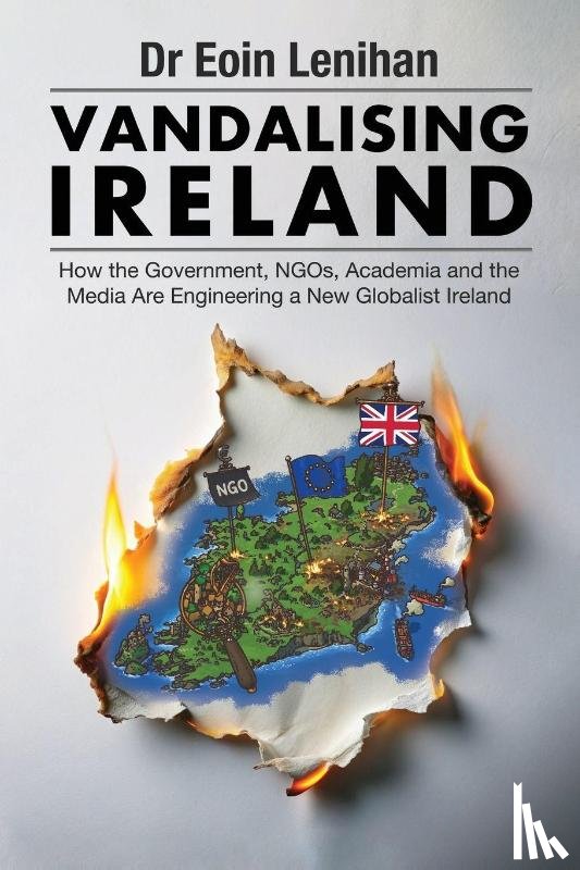 Lenihan, Eoin - Vandalising Ireland
