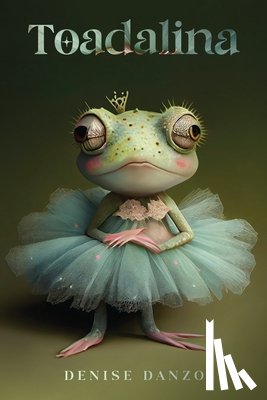 Danzo, Denise - Toadalina