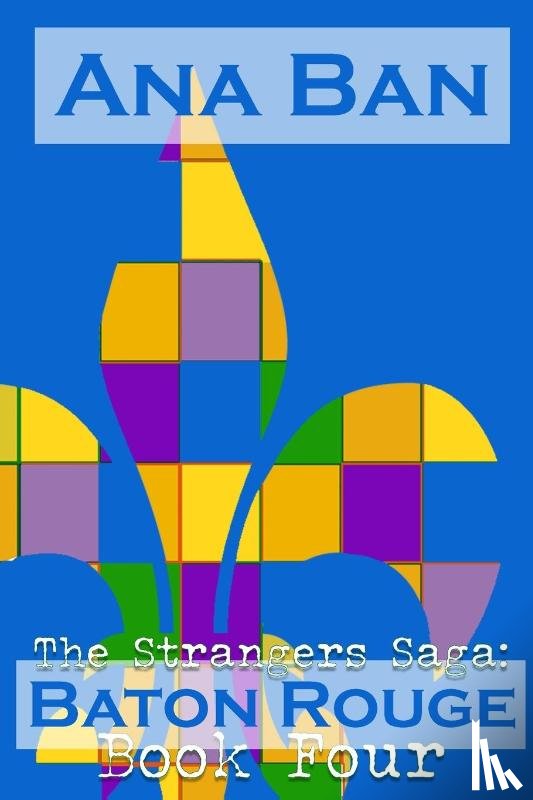 Ban, Ana - The Strangers Saga