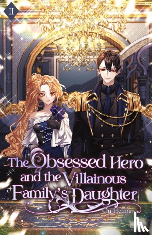 Ou Heung - The Obsessed Hero and the Villainous Family's Daughter