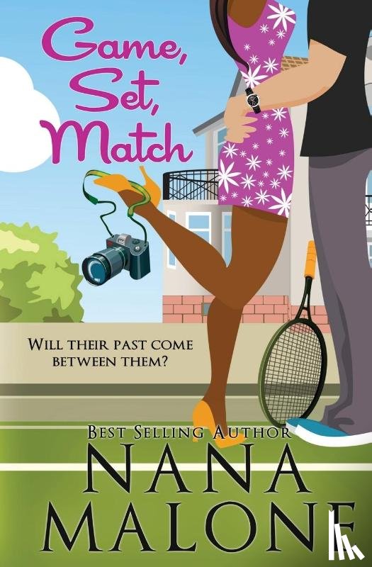 Malone, Nana - Game, Set, Match
