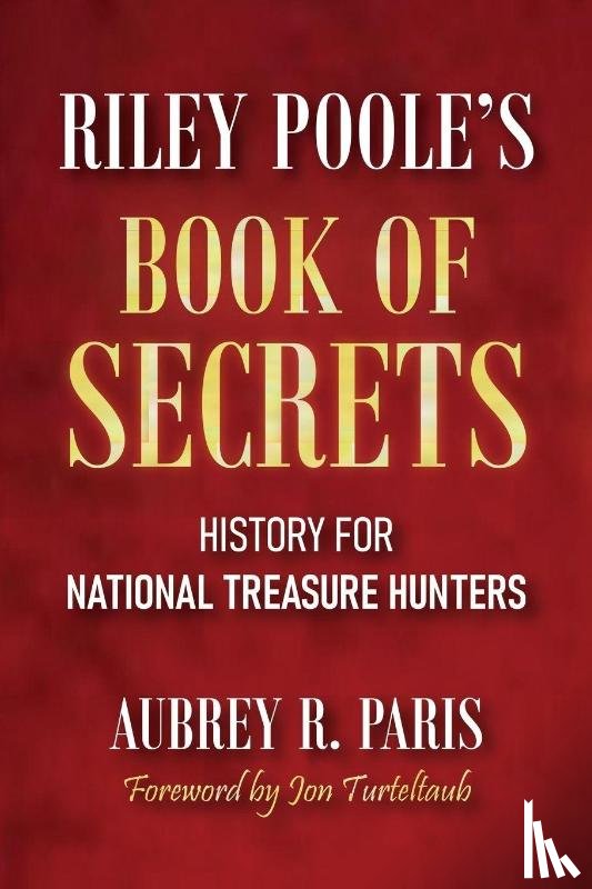 Paris, Aubrey R. - Riley Poole's Book Of Secrets