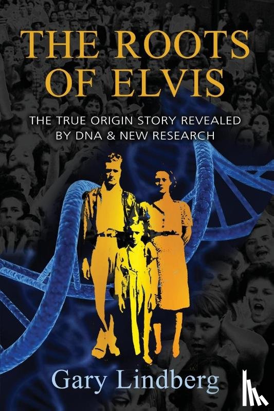 Lindberg, Gary - Roots of Elvis