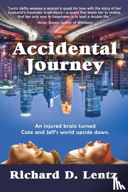 Lentz, Richard D - Accidental Journey