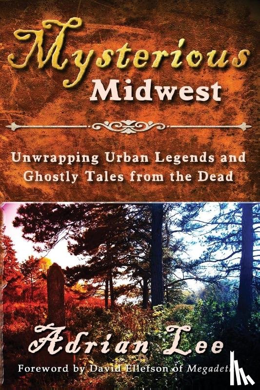Lee, Adrian - Mysterious Midwest