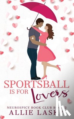Lasky, Allie - Sportsball is for Lovers