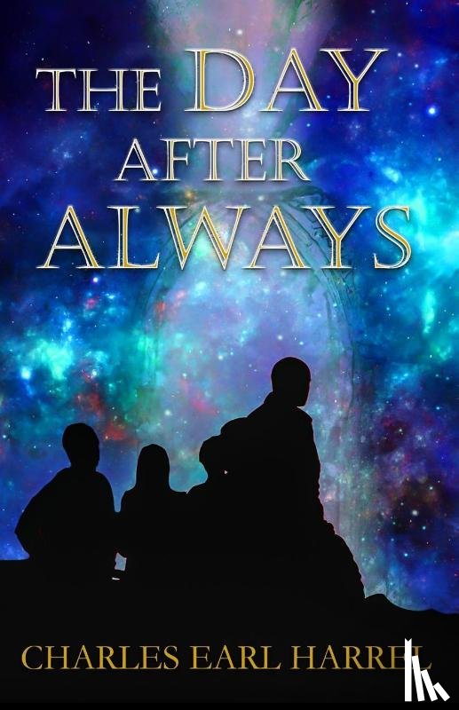 Harrel, Charles Earl - The Day After Always