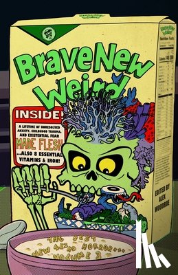 Woodroe, Alex - Brave New Weird, Volume Three