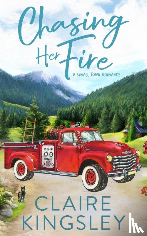 Kingsley, Claire - Chasing Her Fire