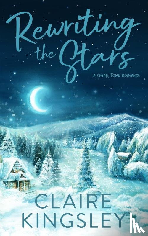Kingsley, Claire - Rewriting the Stars