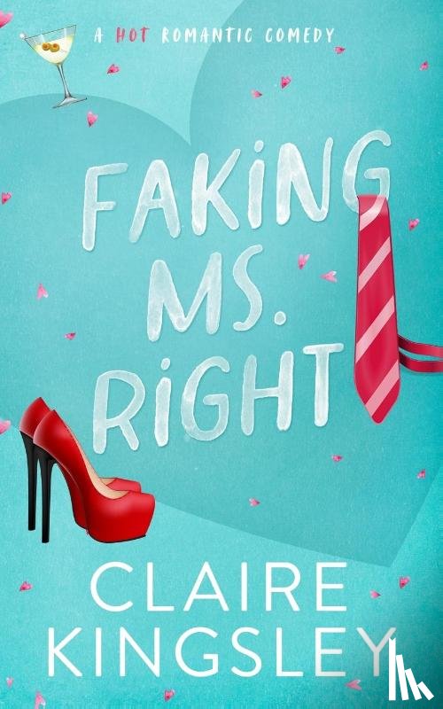 Kingsley, Claire - Faking Ms. Right