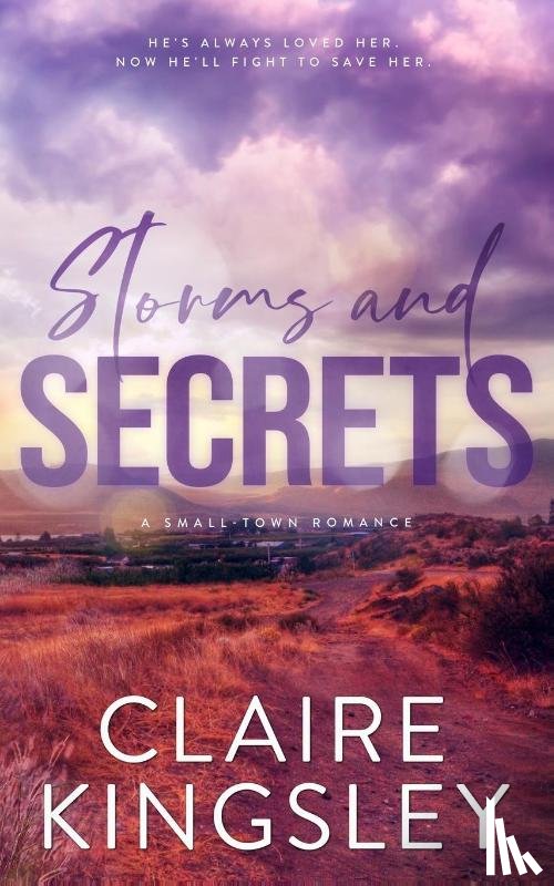 Kingsley, Claire - Storms and Secrets