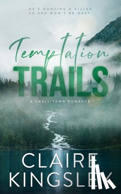Kingsley, Claire - Temptation Trails