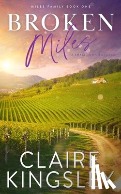 Kingsley, Claire - Broken Miles