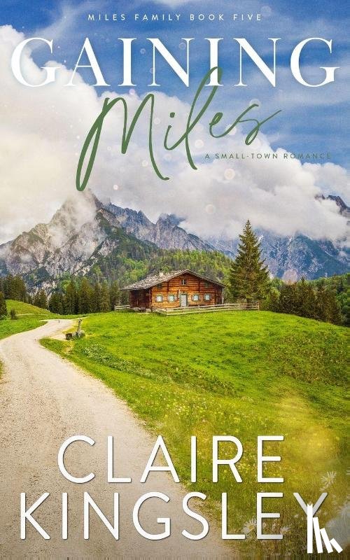 Kingsley, Claire - Gaining Miles