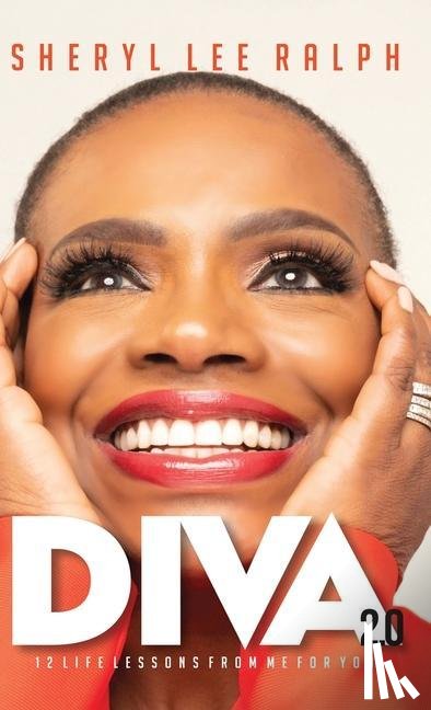 Lee Ralph, Sheryl - Diva 2.0 12 Life Lessons From Me For You