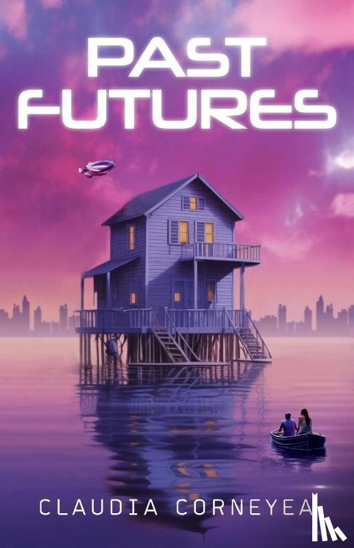Corneyea, Claudia - Past Futures
