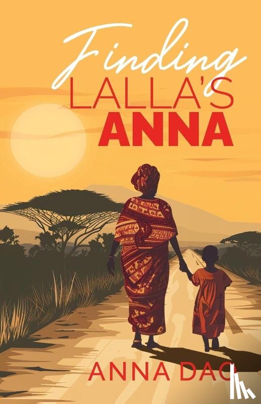 Dao, Anna - Finding Lalla's Anna