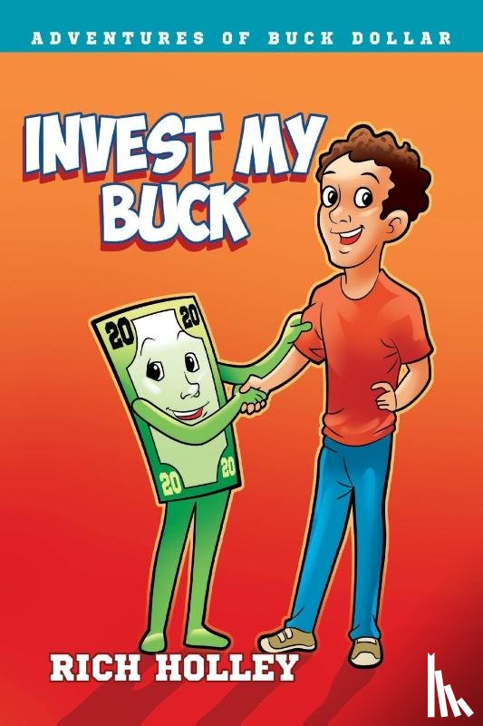Holley, Rich - Invest My Buck