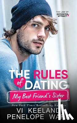 Keeland, Vi, Ward, Penelope - The Rules of Dating My Best Friend's Sister