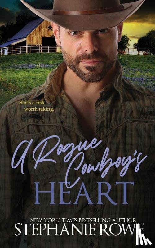 Rowe, Stephanie - A Rogue Cowboy's Heart