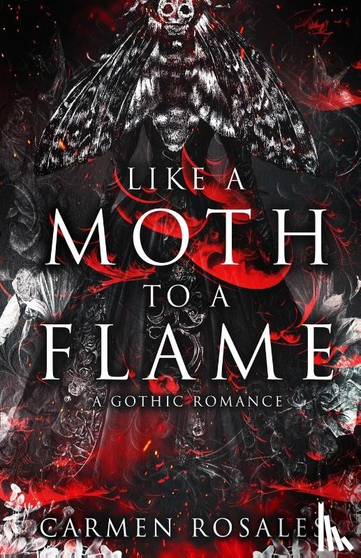 Rosales, Carmen - Like A Moth To A Flame