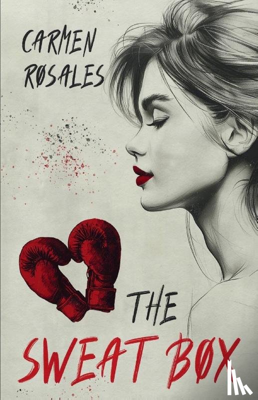 Rosales, Carmen - The Sweat Box