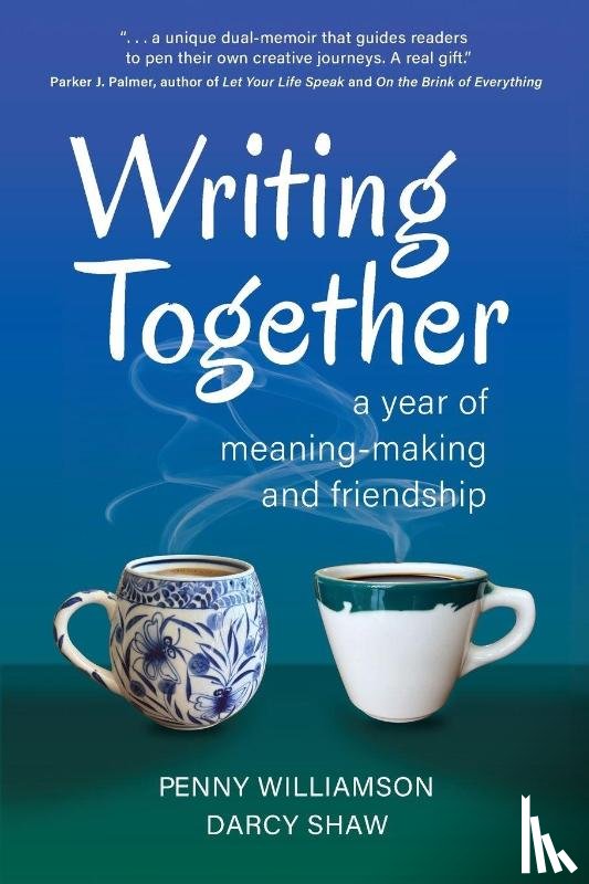 Williamson, Penny, Shaw, Darcy - Writing Together