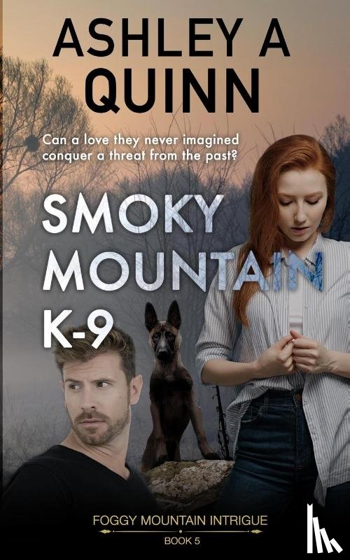 Quinn, Ashley A - Smoky Mountain K-9