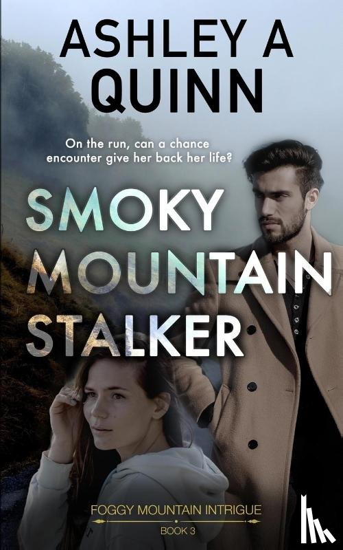Quinn, Ashley A - Smoky Mountain Stalker