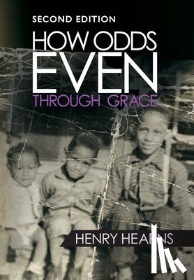 Hearns, Henry - How Odds Even Through Grace - 2nd Edition