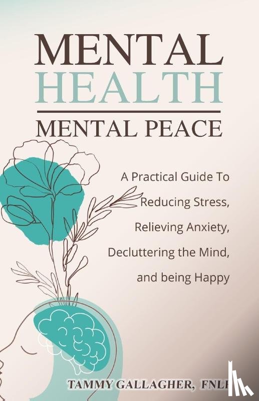 Gallagher, Tammy - Mental Health - Mental Peace