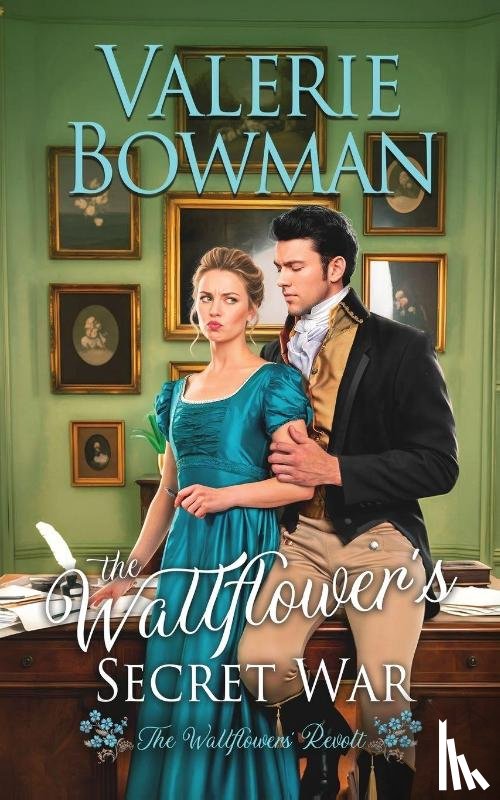 Bowman, Valerie - The Wallflower's Secret War